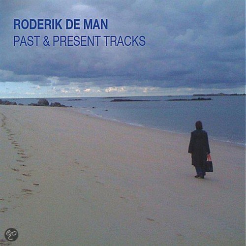 Roderik de Man: Past & Present Tracks (2 CDs)
