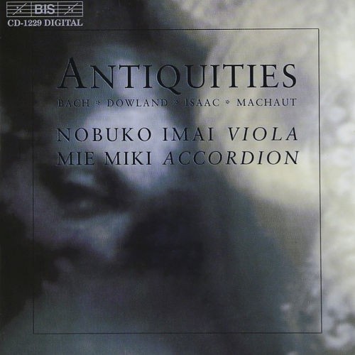 Antiquities: Bach - Dowland - Isaac - Machaut