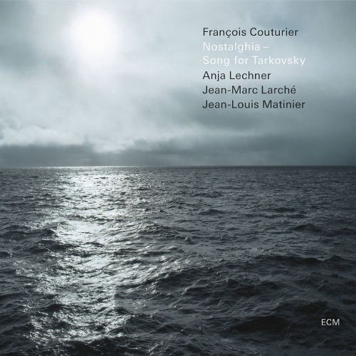 François Couturier - Nostalghia - Song for Tarkovsky