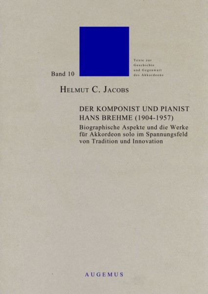 Der Pianist und Komponist Hans Brehme (1904-1957)