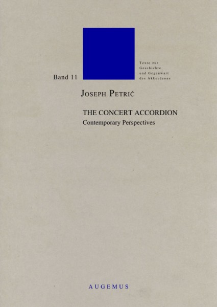 The Concert Accordion - Contemporary Perspectives