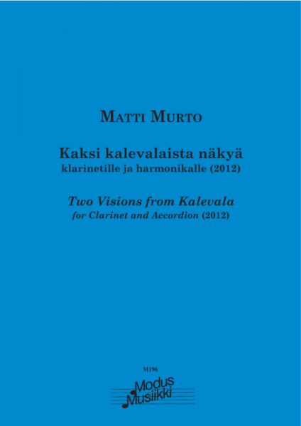 Two Visions from Kalevala