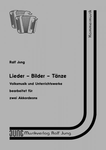 Lieder – Bilder – Tänze