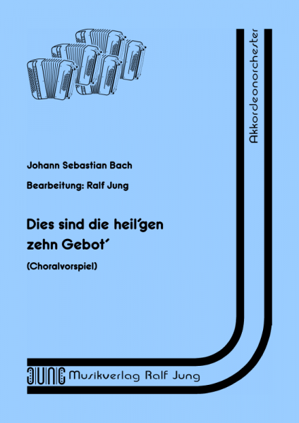 Dies sind die heil’gen zehn Gebot’ (BWV 678) (Partitur)