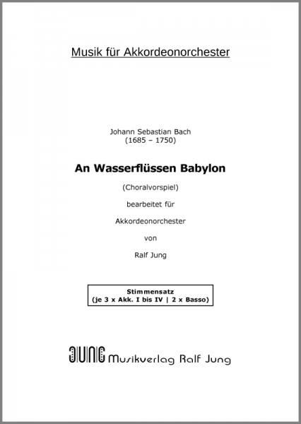 An Wasserflüssen Babylon (BWV 653b) (Stimmensatz)