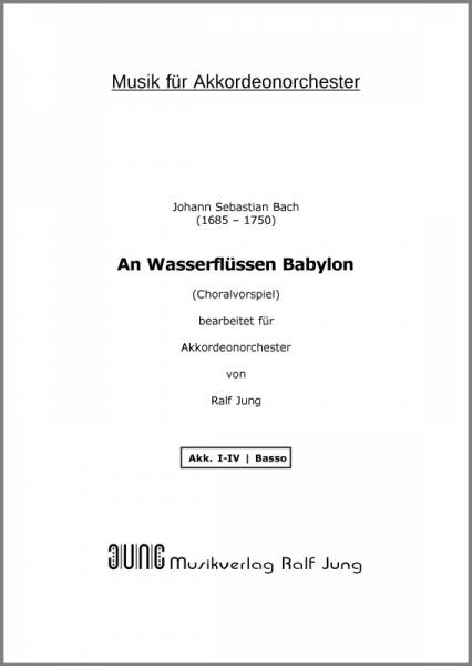 An Wasserflüssen Babylon (BWV 653b) (Ergänzungsstimme)