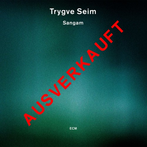 Trygve Seim: Sangam